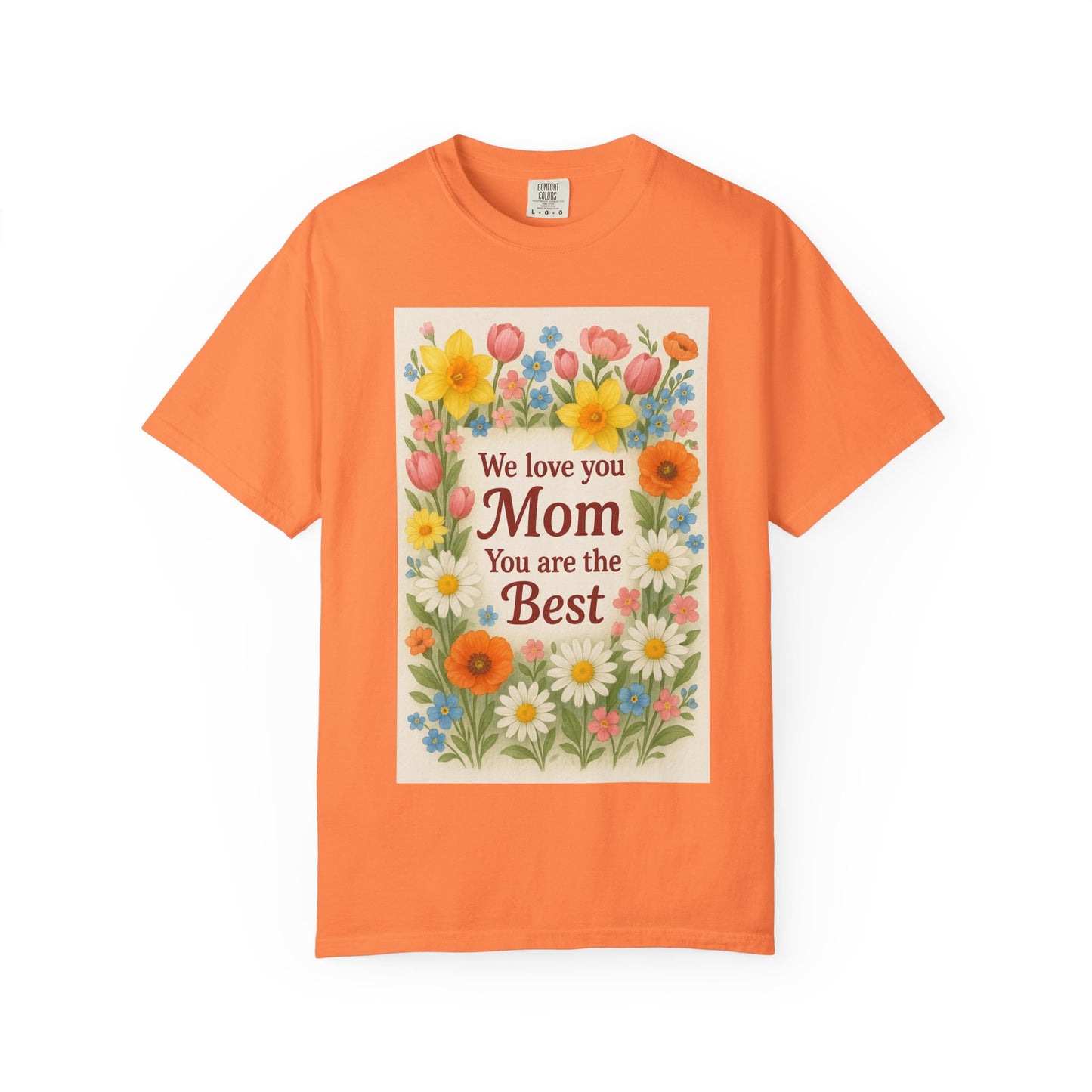 Mothers Day Unisex Garment-Dyed T-shirt