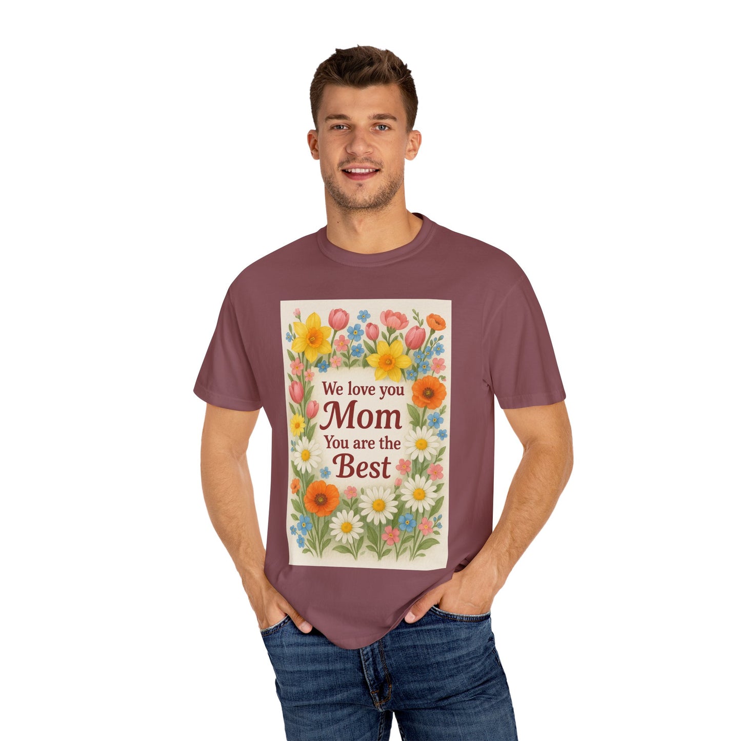 Mothers Day Unisex Garment-Dyed T-shirt