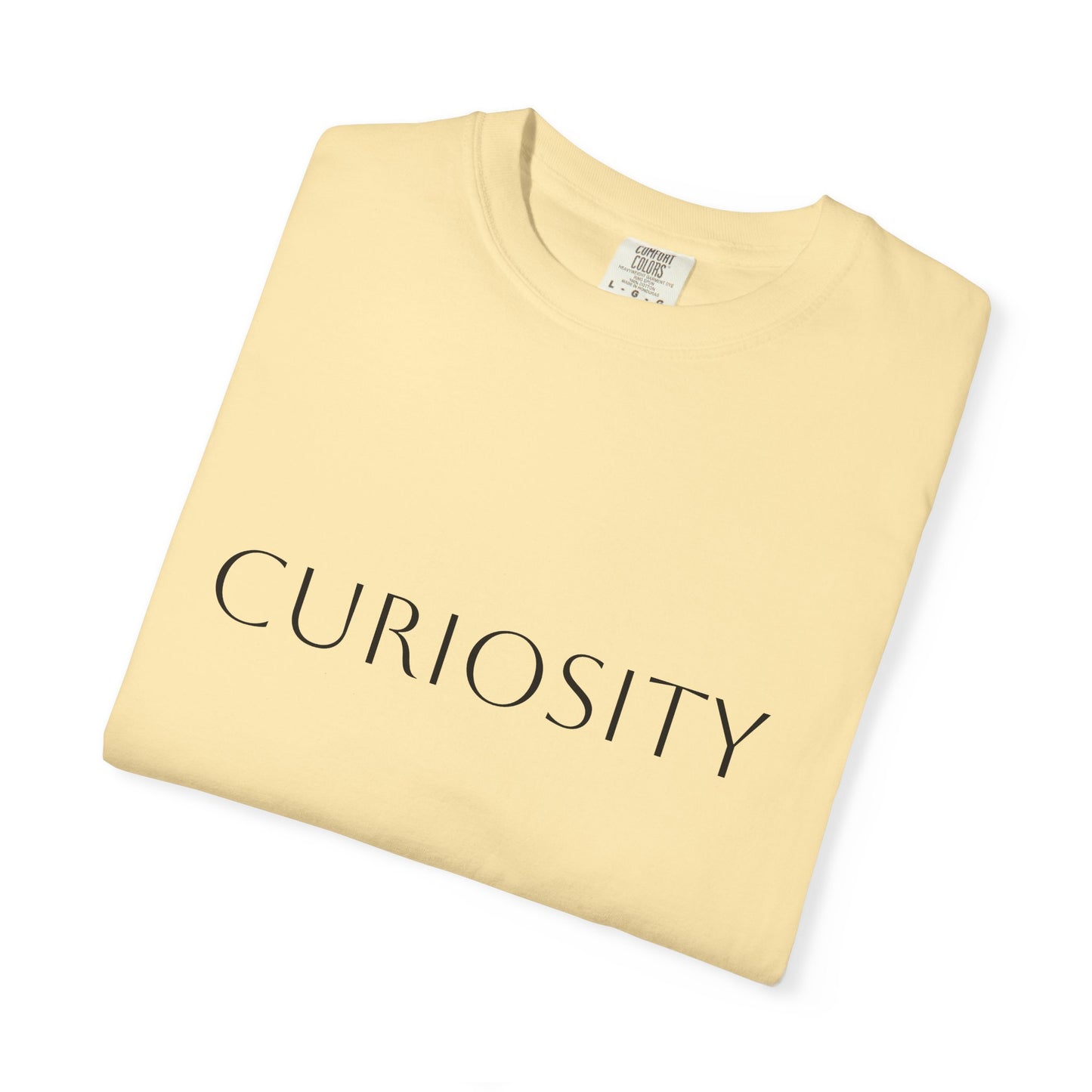 "Curiosity" Garment-Dyed Unisex T-Shirt, Comfortable Tee, Casual Wear, Gift for Curious Minds, Unique Graphic Tee
