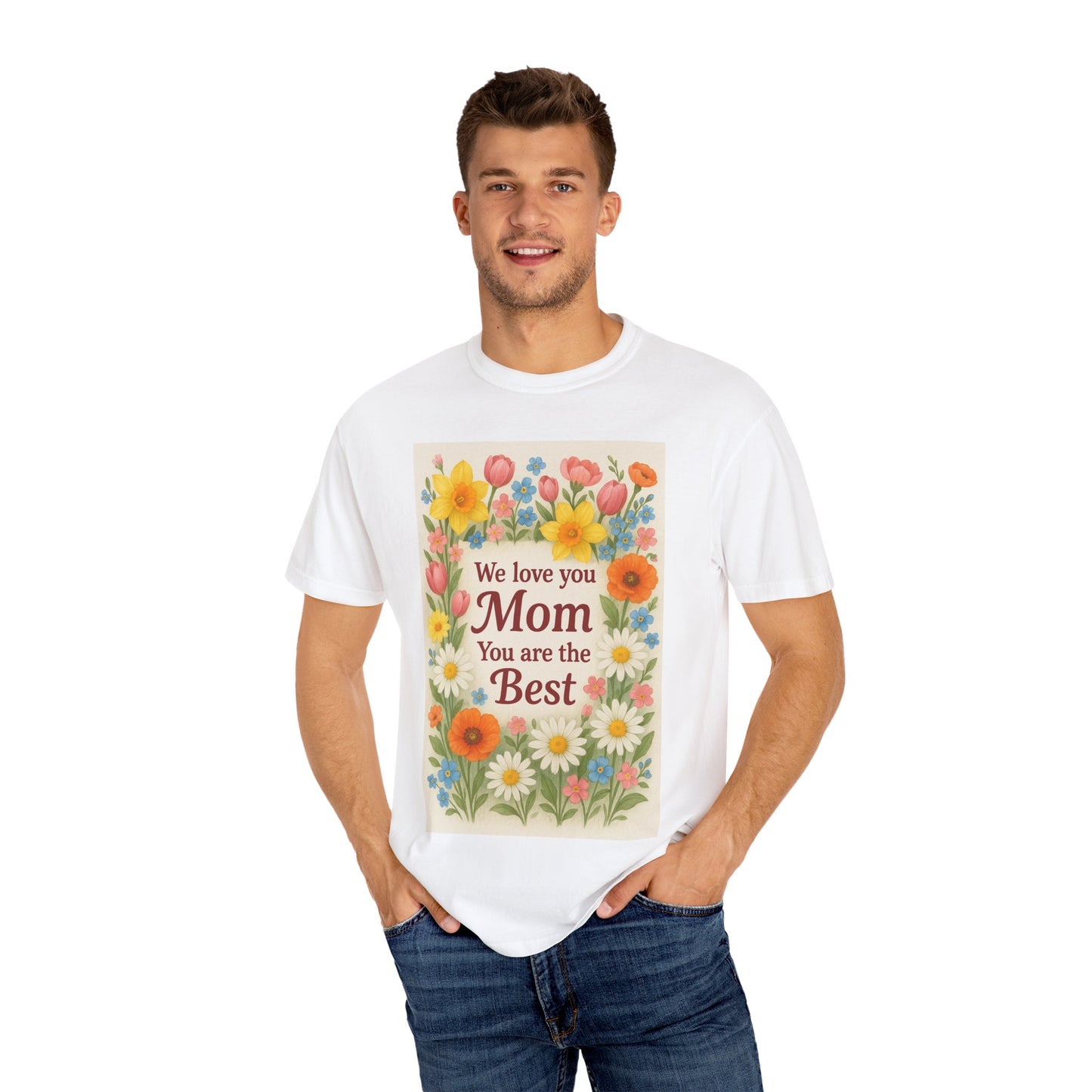 Mothers Day Unisex Garment-Dyed T-shirt
