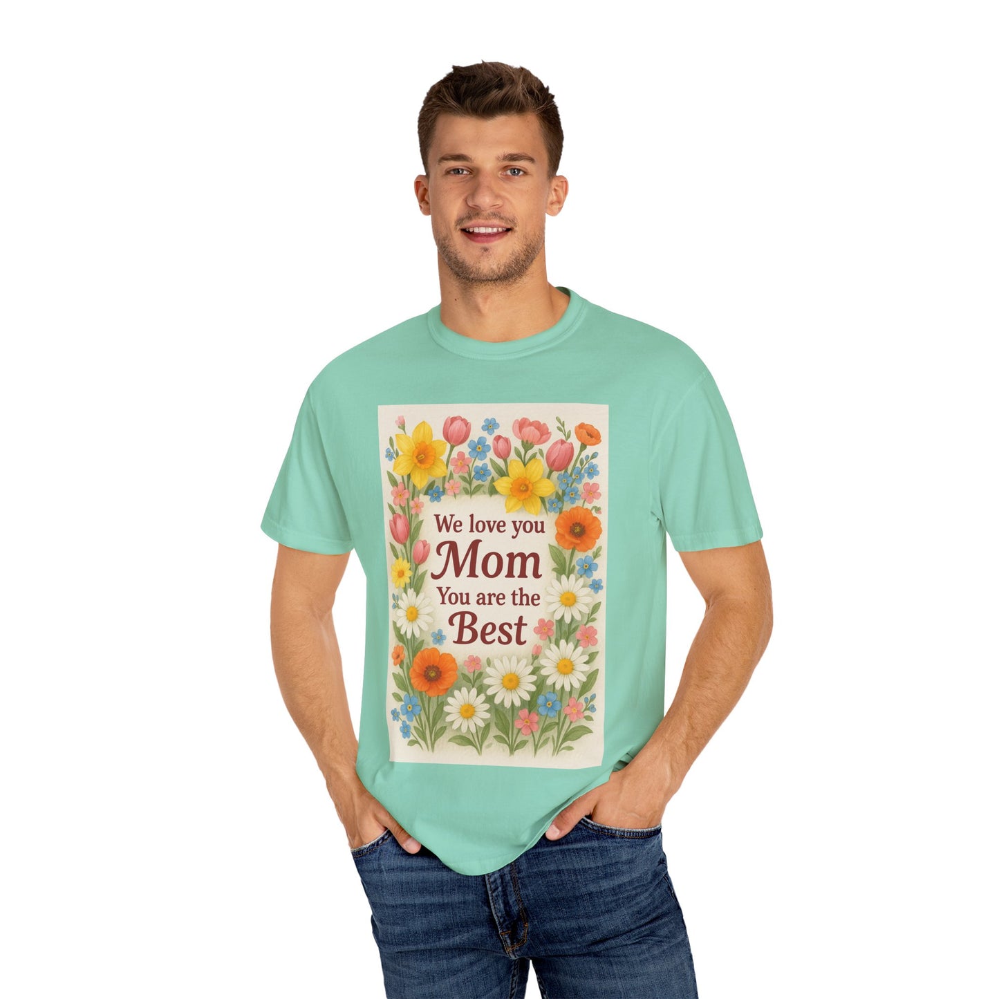 Mothers Day Unisex Garment-Dyed T-shirt