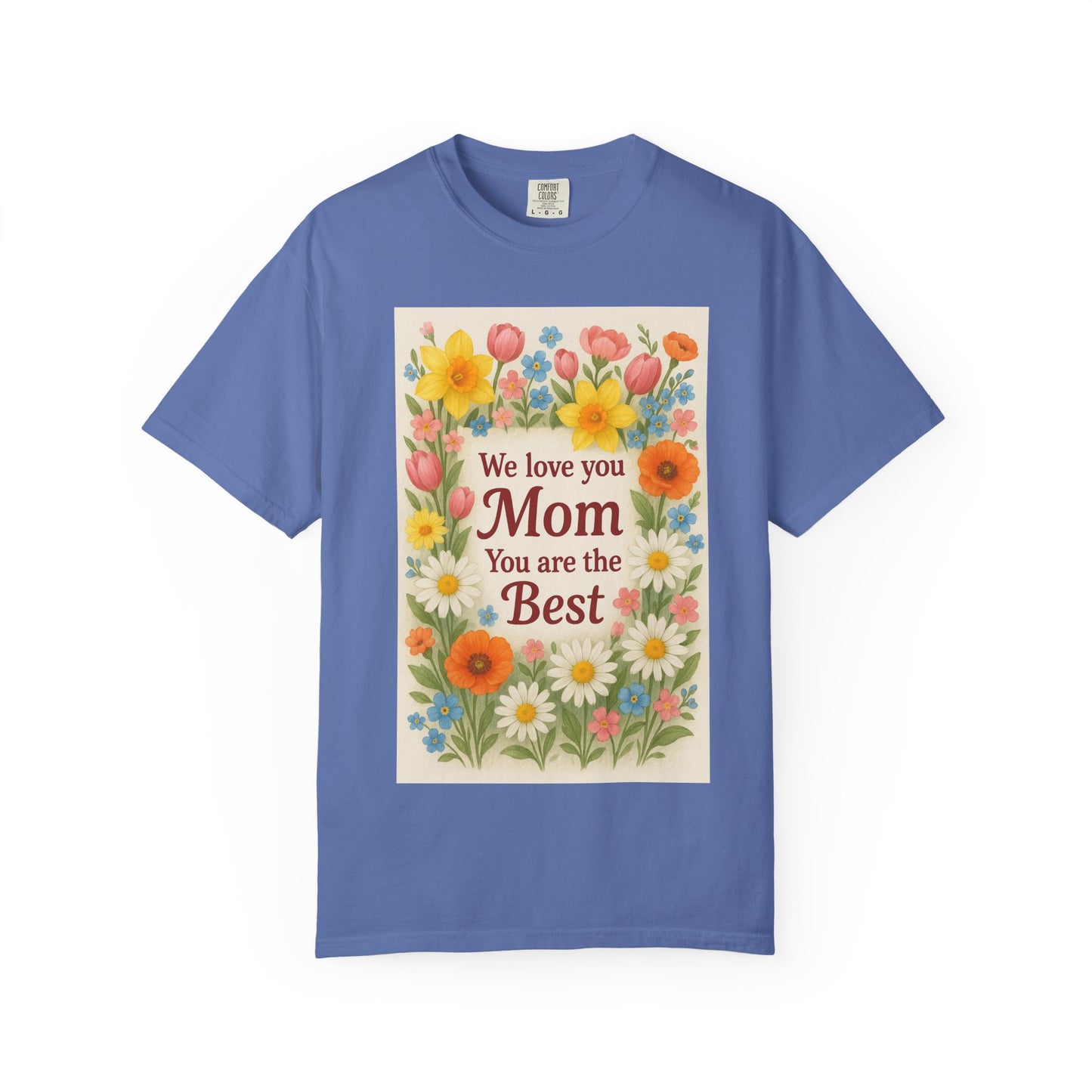 Mothers Day Unisex Garment-Dyed T-shirt