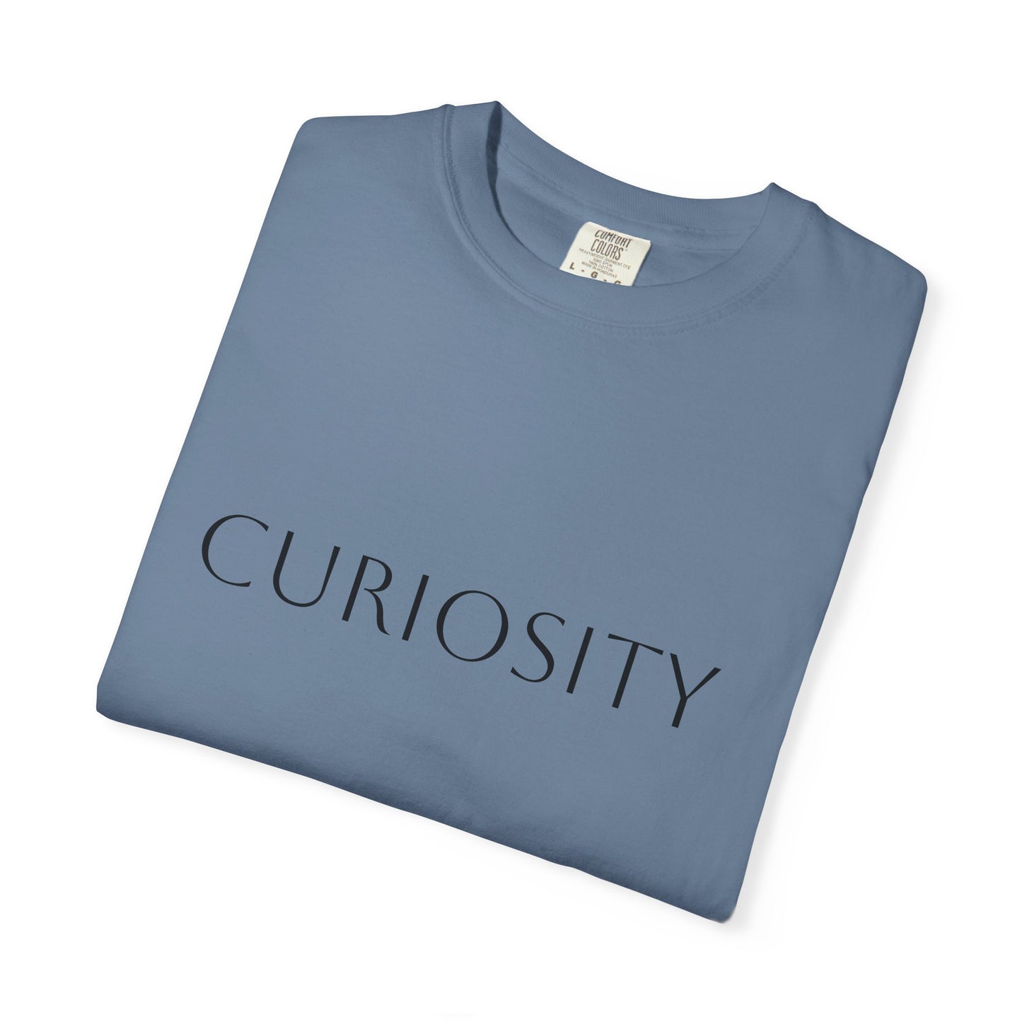 "Curiosity" Garment-Dyed Unisex T-Shirt, Comfortable Tee, Casual Wear, Gift for Curious Minds, Unique Graphic Tee