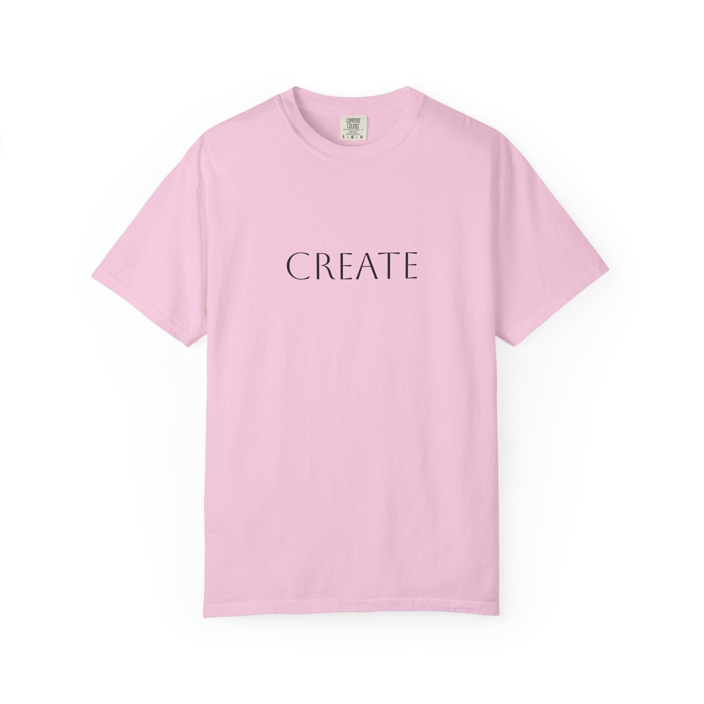 "Create" Unisex Garment-Dyed T-shirt, Artistic Tee for Creative Souls, Perfect Gift for Artists, Casual Wear, Inspirational Gift