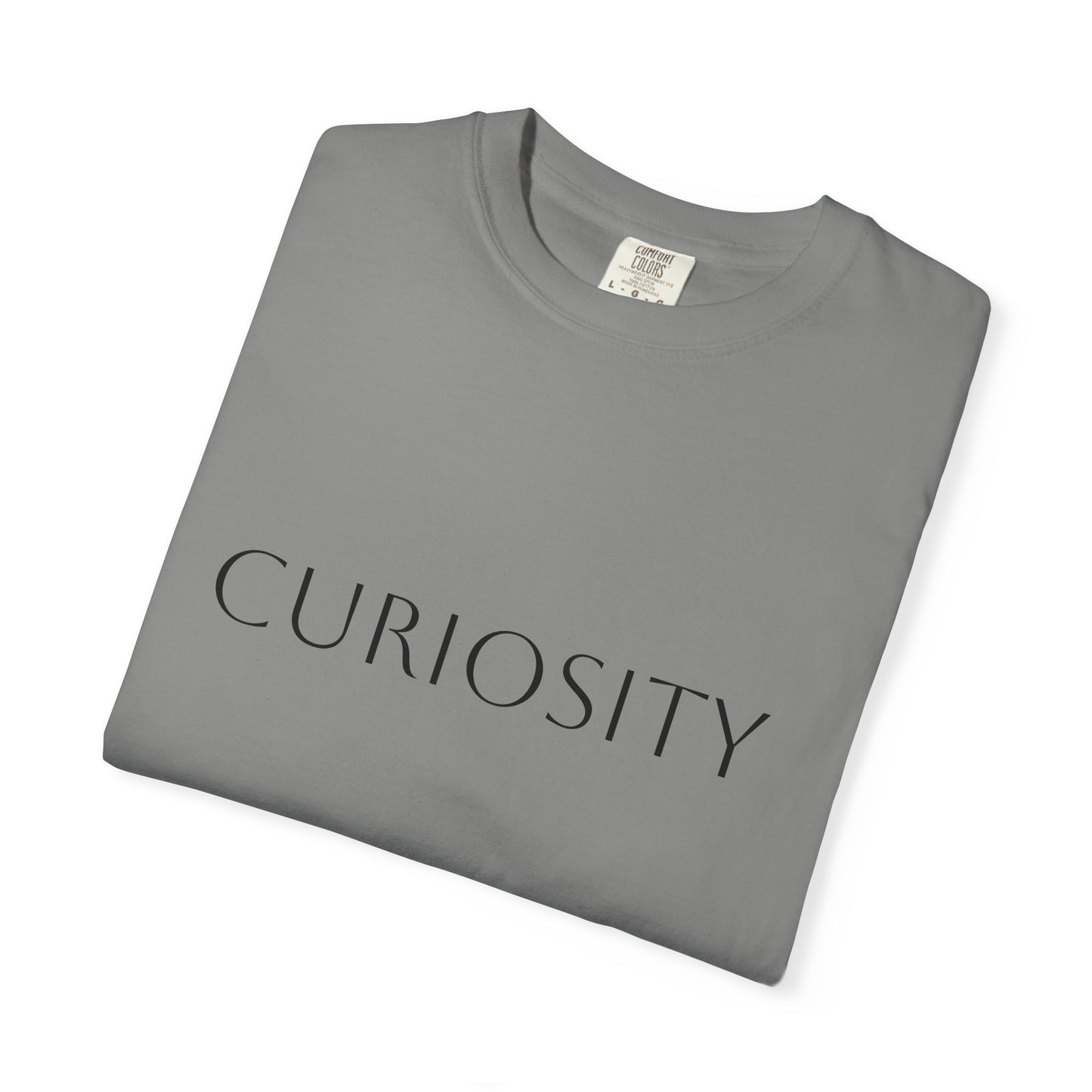 "Curiosity" Garment-Dyed Unisex T-Shirt, Comfortable Tee, Casual Wear, Gift for Curious Minds, Unique Graphic Tee