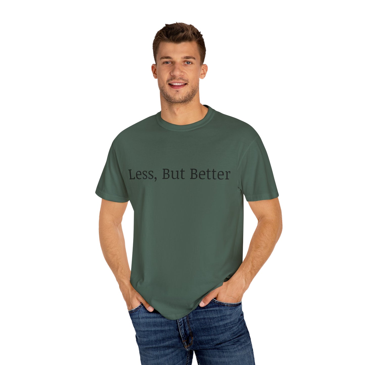 "Less But Better" | Unisex Apparel | Simple Style | Motivational Tee | Everyday Wear