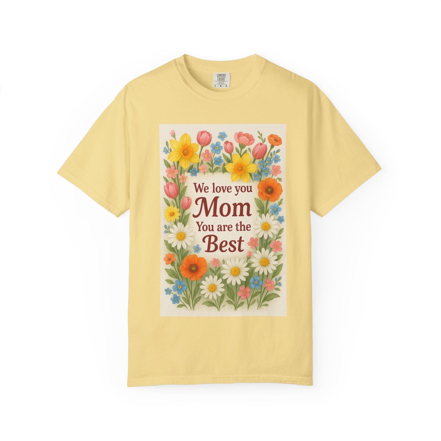 Mothers Day Unisex Garment-Dyed T-shirt