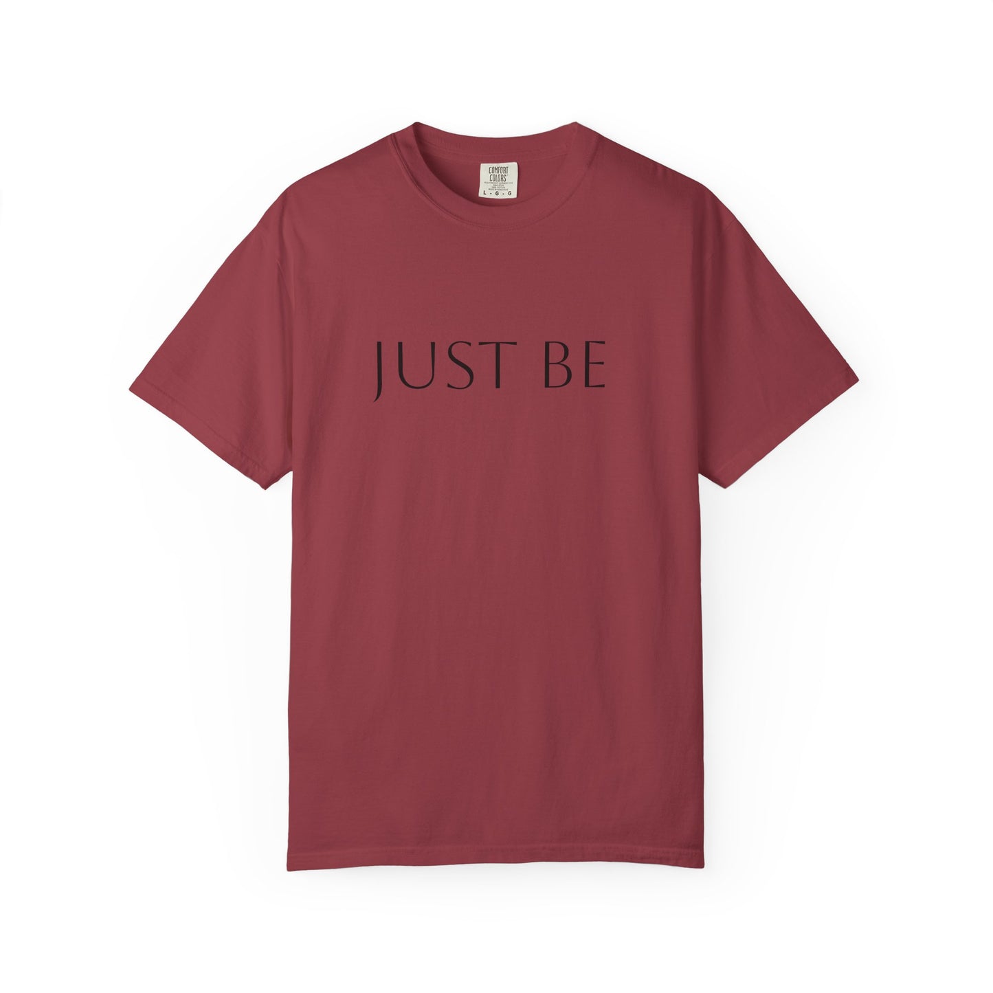 'JUST BE' Text - Relaxed Fit, Inspirational Tee for Mindfulness, Casual Wear, Gift for Friends