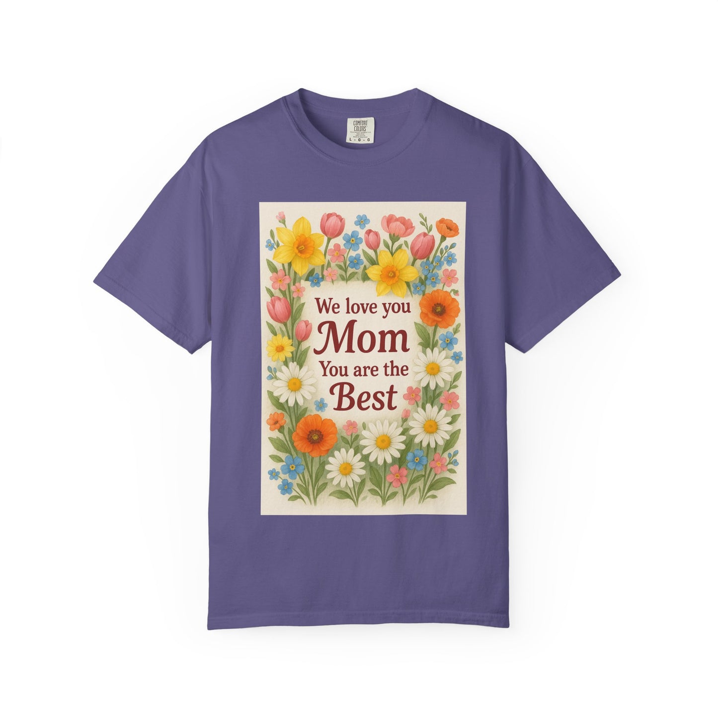 Mothers Day Unisex Garment-Dyed T-shirt