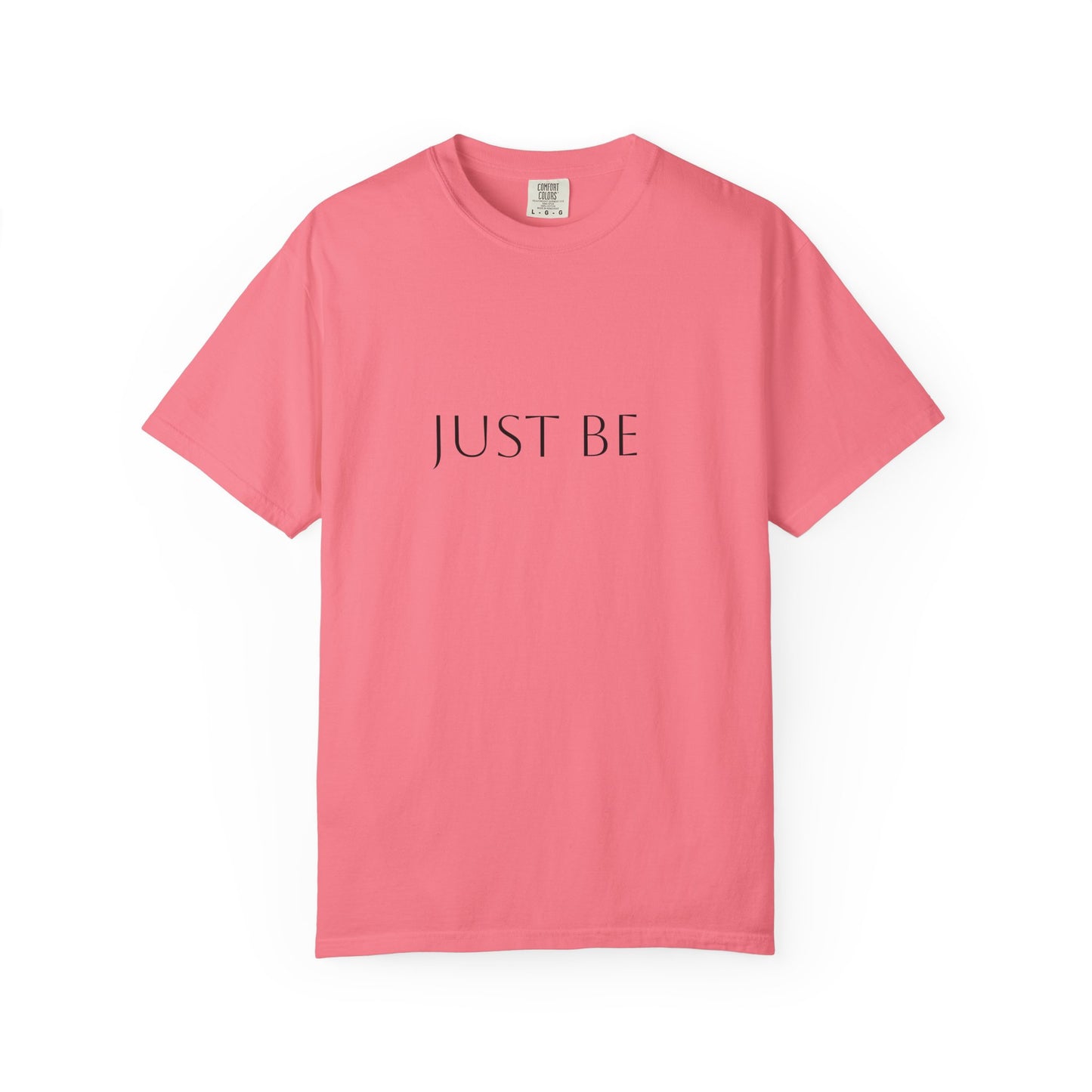 "Just Be" T-shirt, Relaxed Casual Tee, Gift for Mindfulness Lovers, Soft Everyday Wear, Perfect for Yoga and Meditation