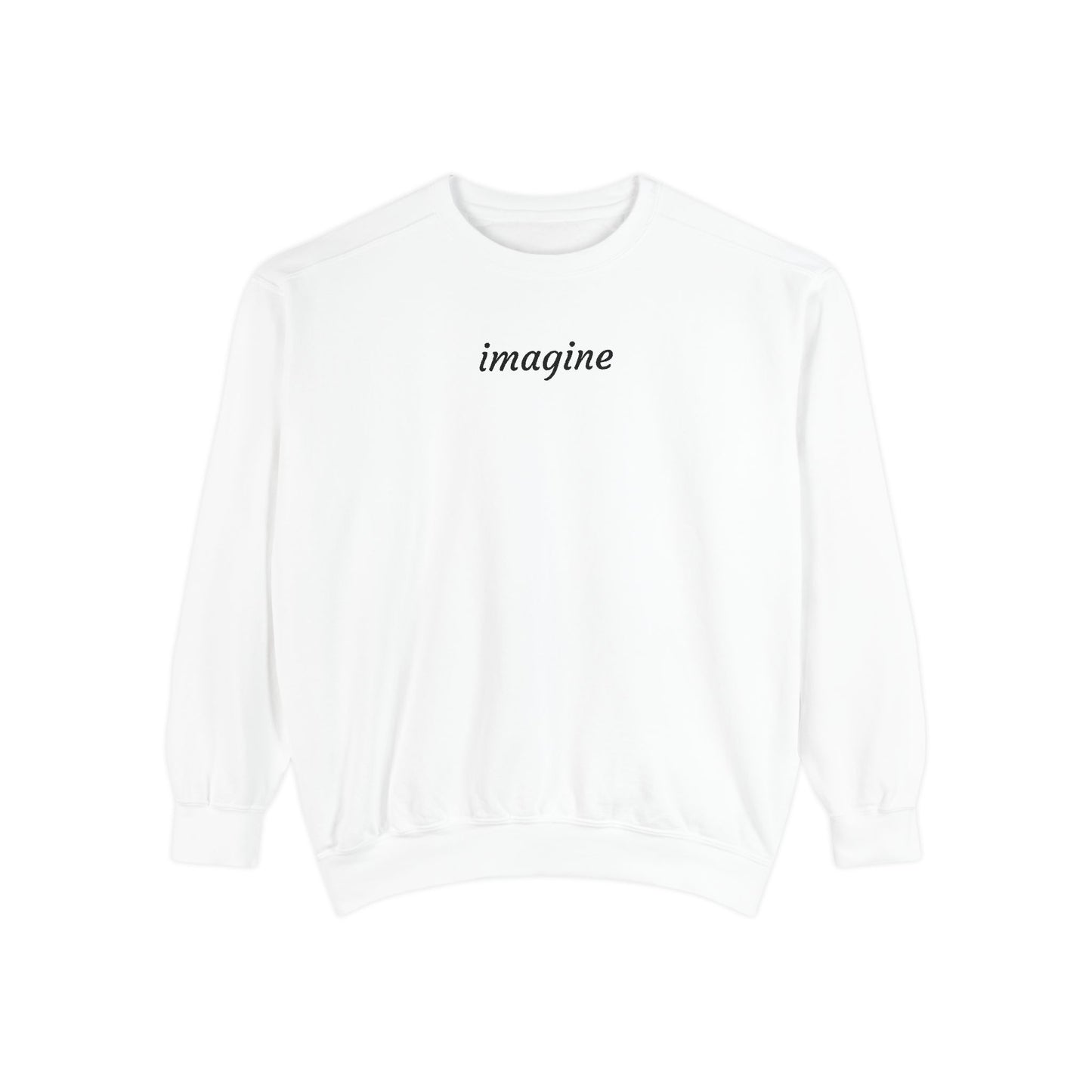 Unisex "Imagine" Sweatshirt - Cozy Gift for Creative Souls, Casual Layer, Perfect for Relaxation, Birthdays, Art Lovers