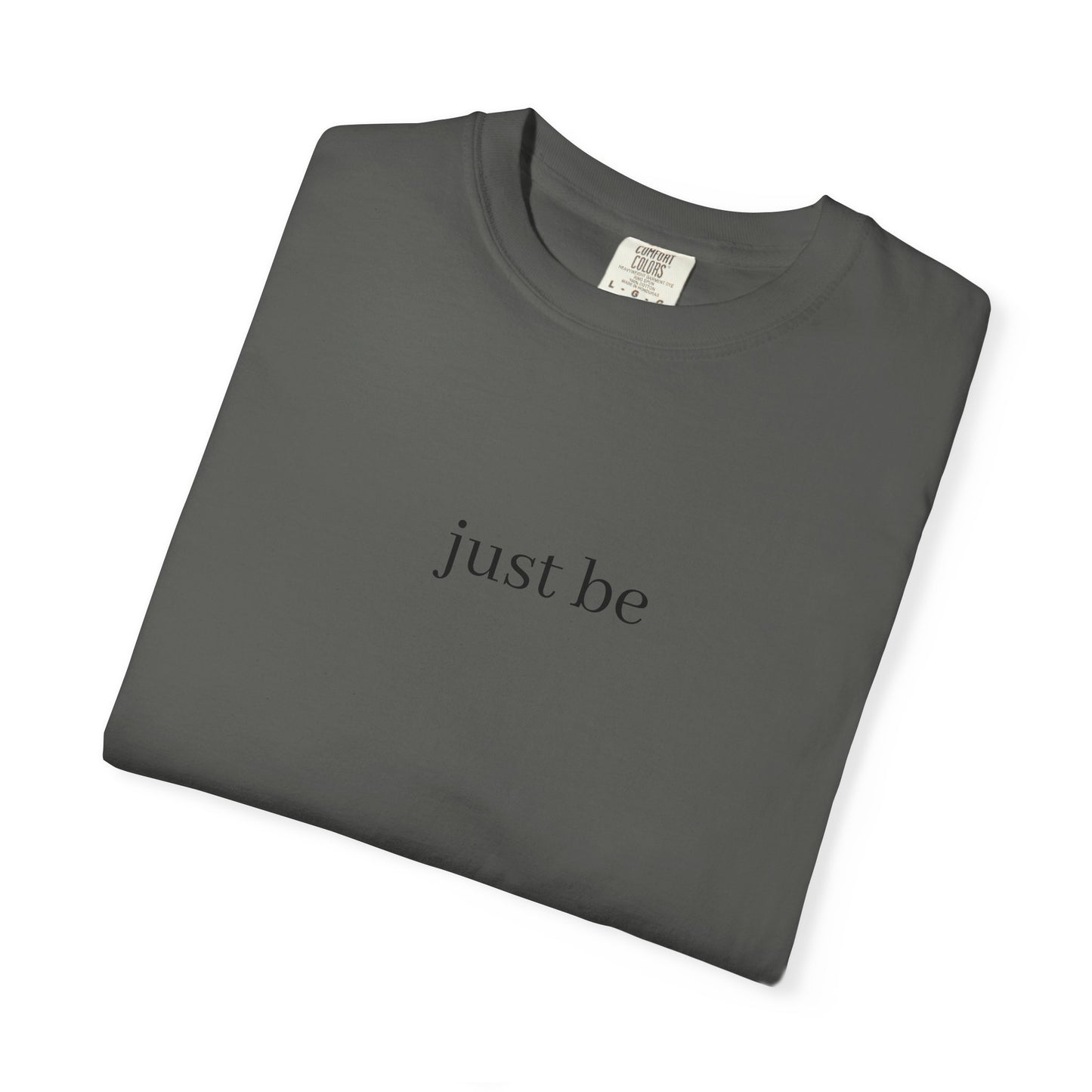 Minimalist 'Just Be' Unisex Garment-Dyed T-shirt | Casual Everyday Wear, Gift for Mindfulness, Relaxed Style, Self-Care, Inspirational [...]