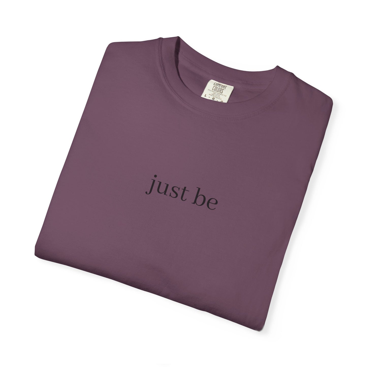 Minimalist 'Just Be' Unisex Garment-Dyed T-shirt | Casual Everyday Wear, Gift for Mindfulness, Relaxed Style, Self-Care, Inspirational [...]