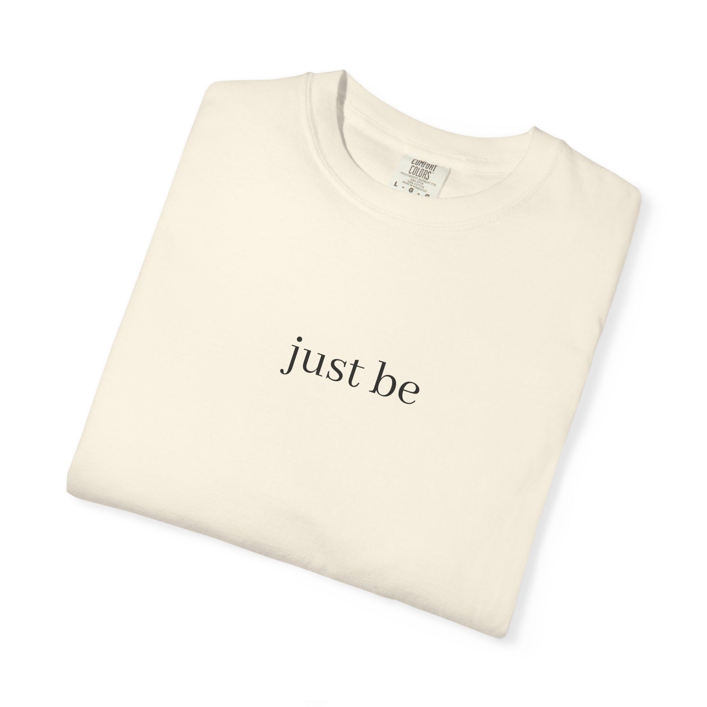 Minimalist 'Just Be' Unisex Garment-Dyed T-shirt | Casual Everyday Wear, Gift for Mindfulness, Relaxed Style, Self-Care, Inspirational [...]