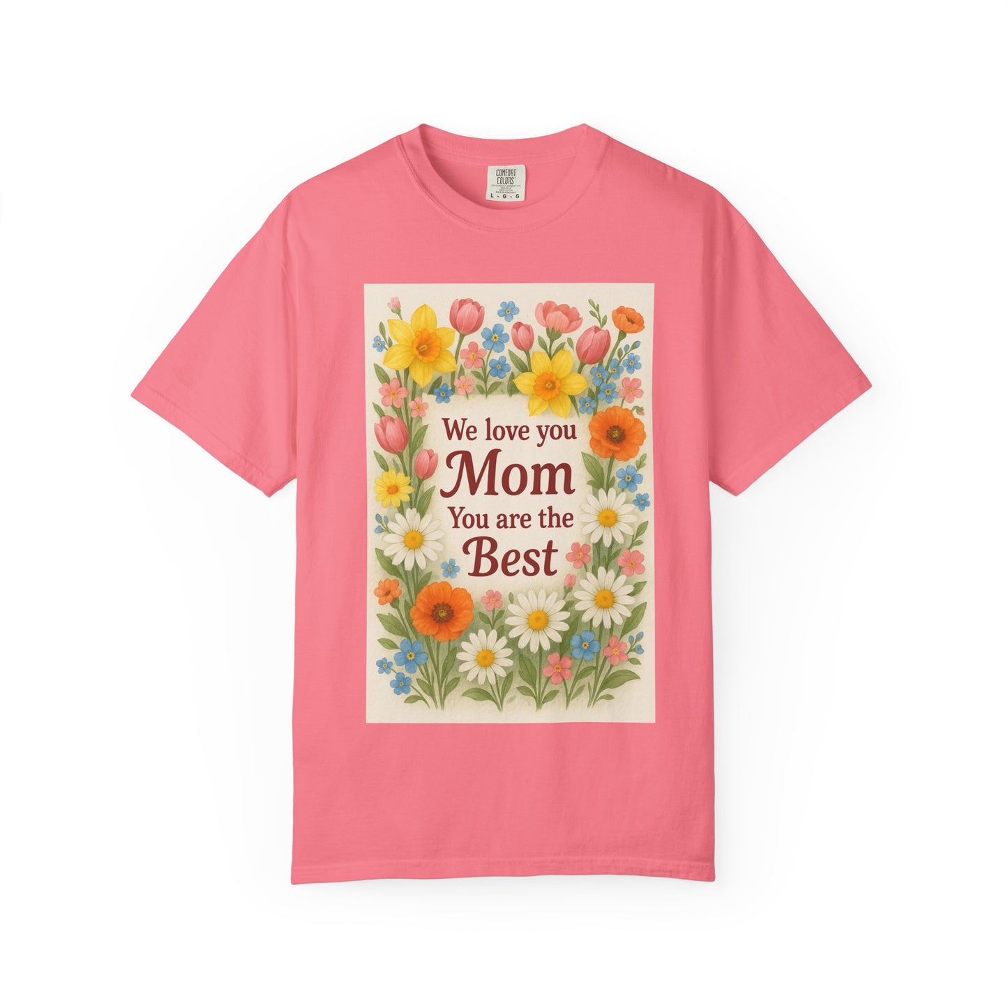Mothers Day Unisex Garment-Dyed T-shirt